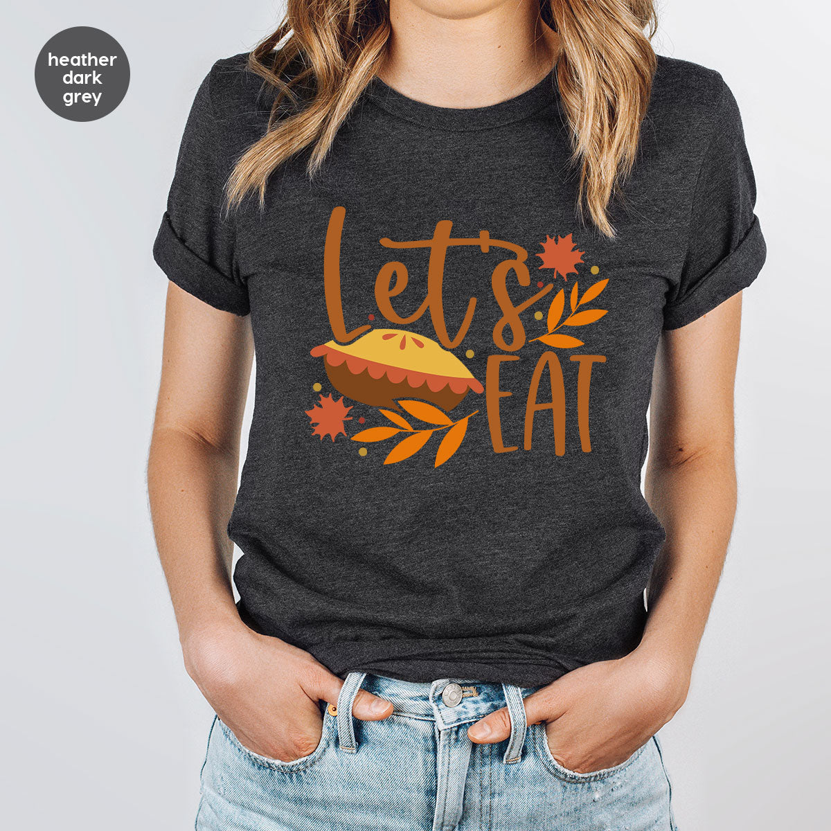 Funny Thanksgiving Shirts, Pumpkin Pie Graphic Tees, Fall Crewneck Sweatshirt, Gift for Her, Autumn Leaves T-Shirt, Matching Family Clothes