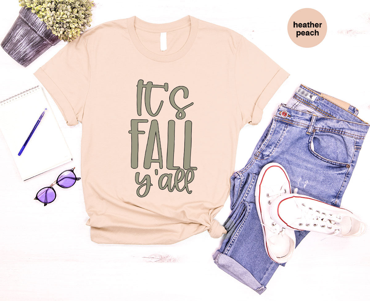 Fall Crewneck Sweatshirt, Its Fall Yall T-Shirt, Fall Gifts, Gifts for Her, Autumn Clothing, Thanksgiving Graphic Tees, Toddler T Shirt