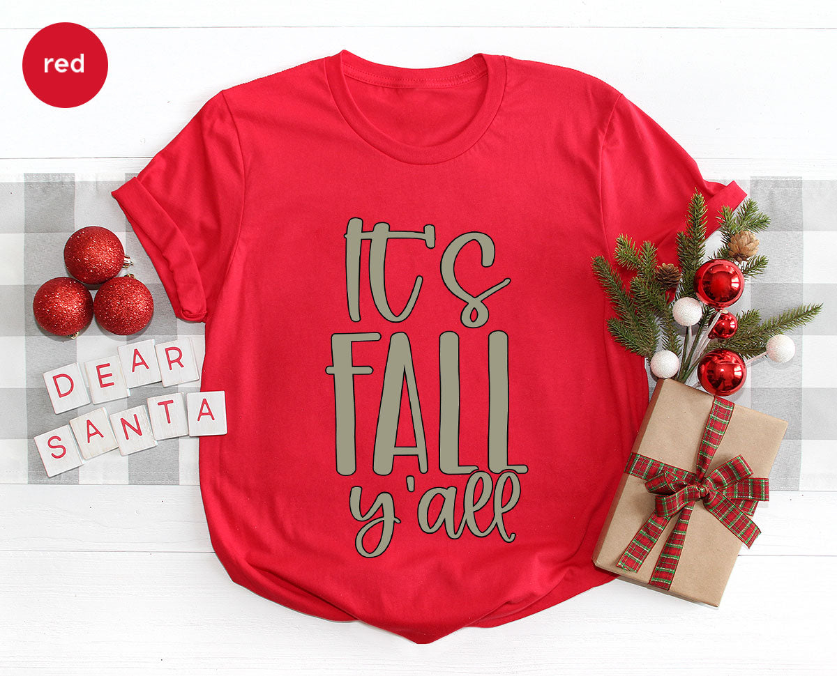 Fall Crewneck Sweatshirt, Its Fall Yall T-Shirt, Fall Gifts, Gifts for Her, Autumn Clothing, Thanksgiving Graphic Tees, Toddler T Shirt