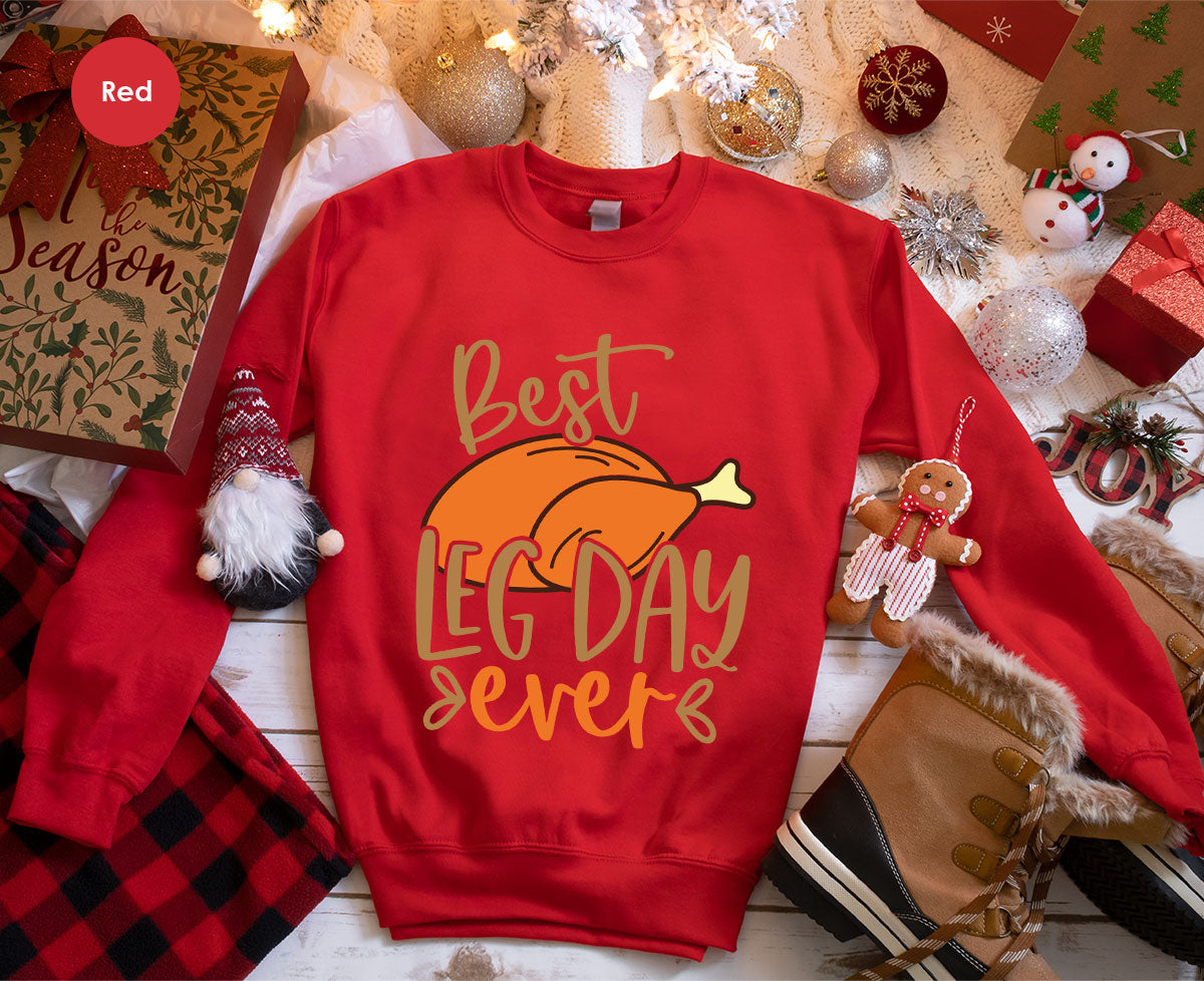 Funny Thanksgiving Shirts, Turkey Graphic Tees, Fall Crewneck Sweatshirt, Autumn Outfit, Matching Family TShirts, Best Leg Day Ever T-Shirt