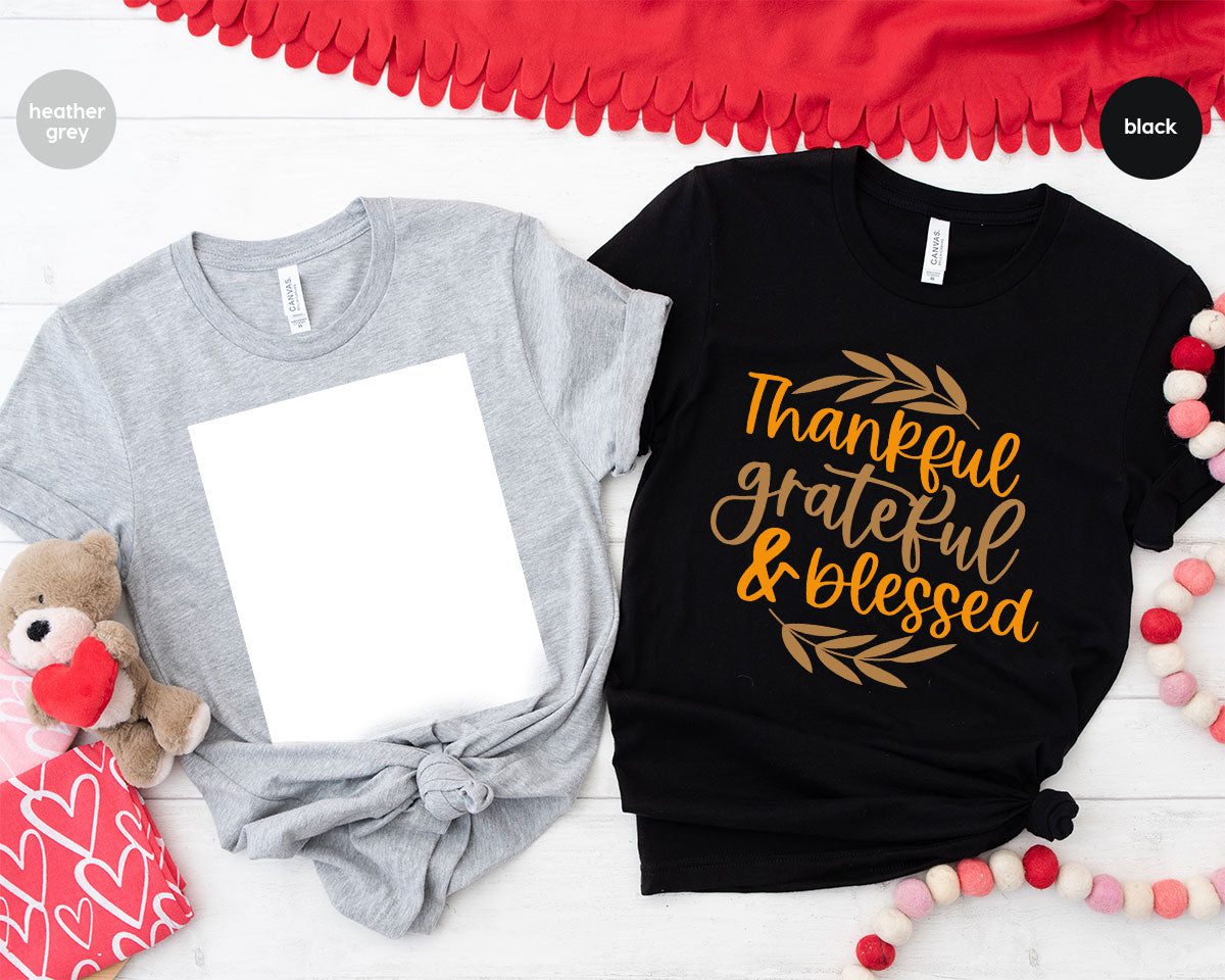 Fall Tshirt, Autumn Clothing, Gift for Her, Happy Thanksgiving Outfit, Leaves Graphic Tees, Thankful Grateful Blessed T-Shirt