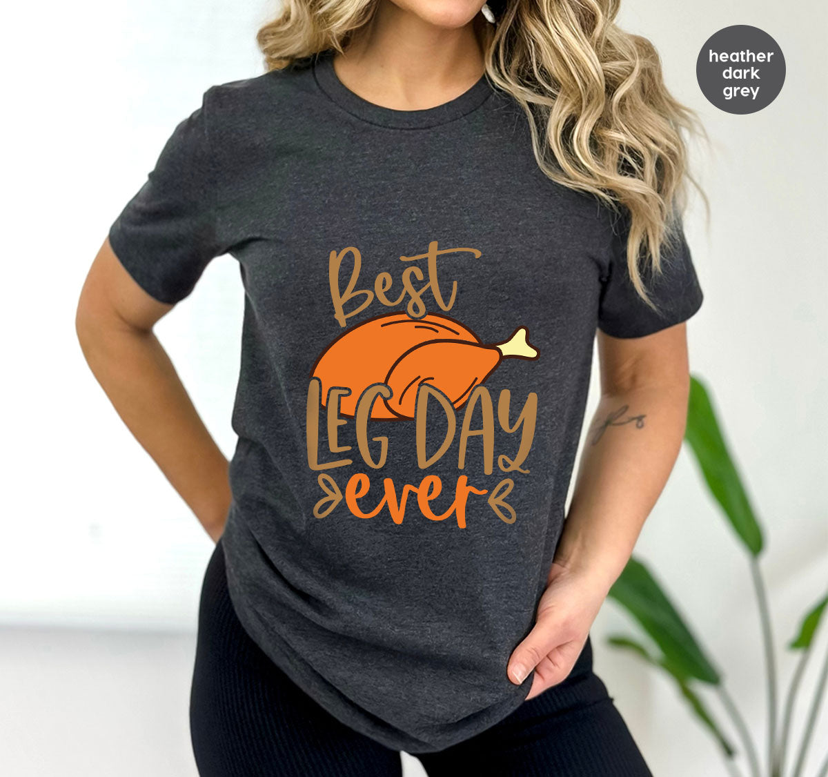 Funny Thanksgiving Shirts, Turkey Graphic Tees, Fall Crewneck Sweatshirt, Autumn Outfit, Matching Family TShirts, Best Leg Day Ever T-Shirt