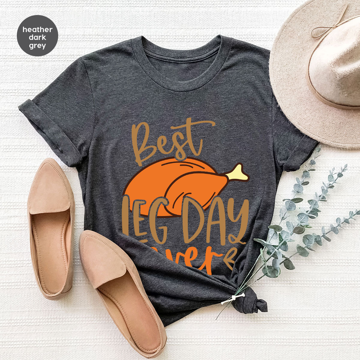 Funny Thanksgiving Shirts, Turkey Graphic Tees, Fall Crewneck Sweatshirt, Autumn Outfit, Matching Family TShirts, Best Leg Day Ever T-Shirt