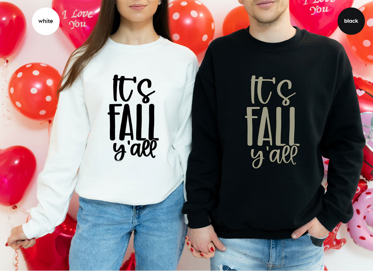 Fall Crewneck Sweatshirt, Its Fall Yall T-Shirt, Fall Gifts, Gifts for Her, Autumn Clothing, Thanksgiving Graphic Tees, Toddler T Shirt