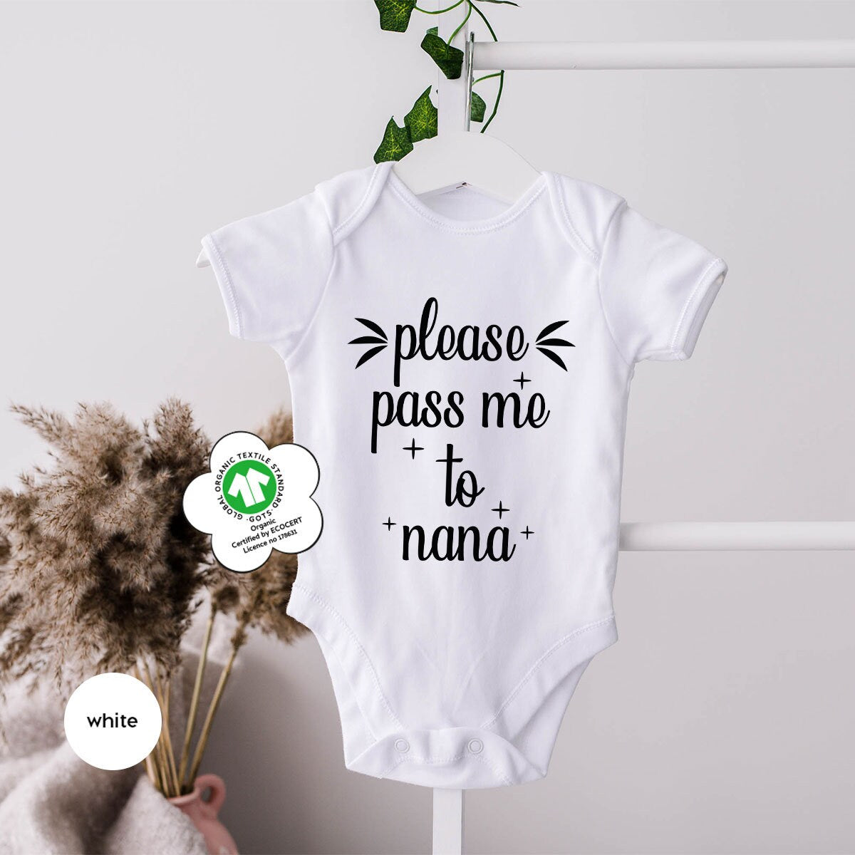 Funny Nana Onesie®, Please Pass Me To Nana Baby Bodysuit, Baby Boy Newborn, Baby Girl Onesie®, Newborn Baby Onesie®