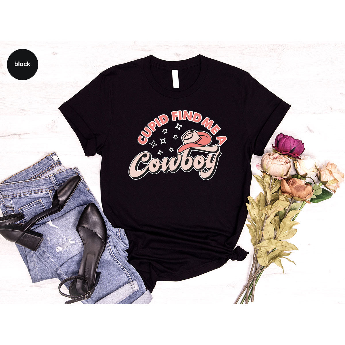 Cupid Find Me A Cowboy Shirt, Valentine Day Shirt, Cowboy Love T-Shirt