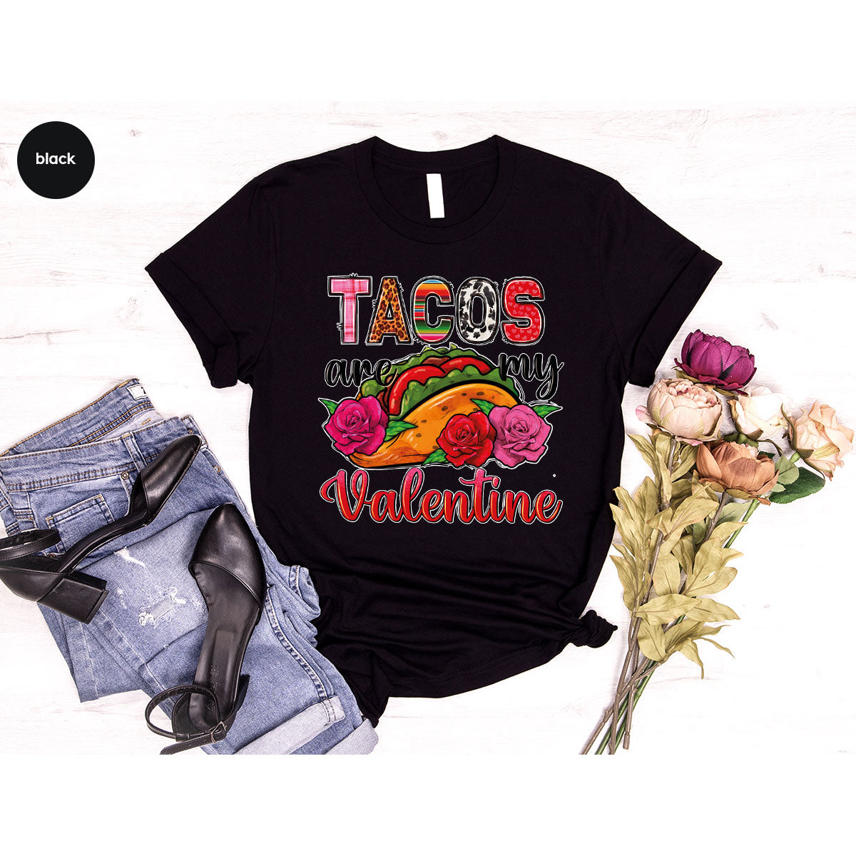 Tacos Are My Valentine Shirt, Gift To My Taco Lover, Taco Shirt