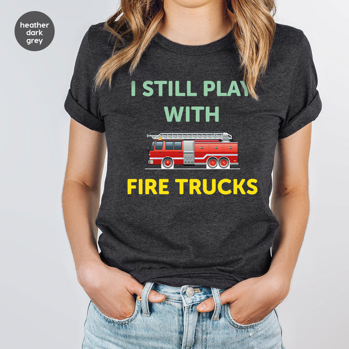 Fire Truck Shirt, Funny Fire Fighter T-Shirt, Fireman Tee