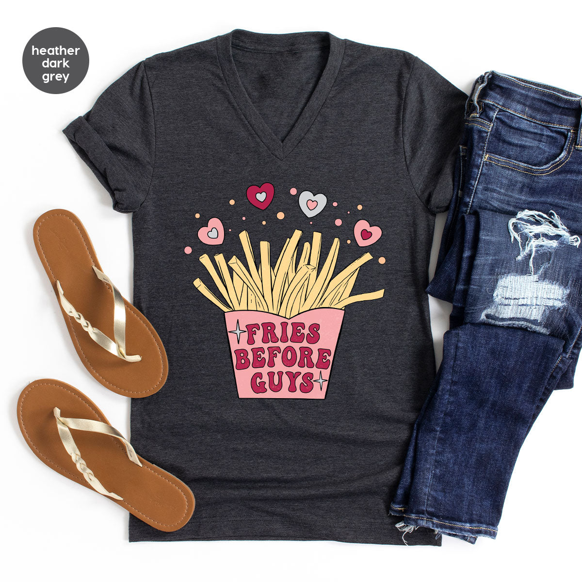 Fries Before Guys Shirt, Valentine's Day 2023 T-Shirt, Lover Shirt