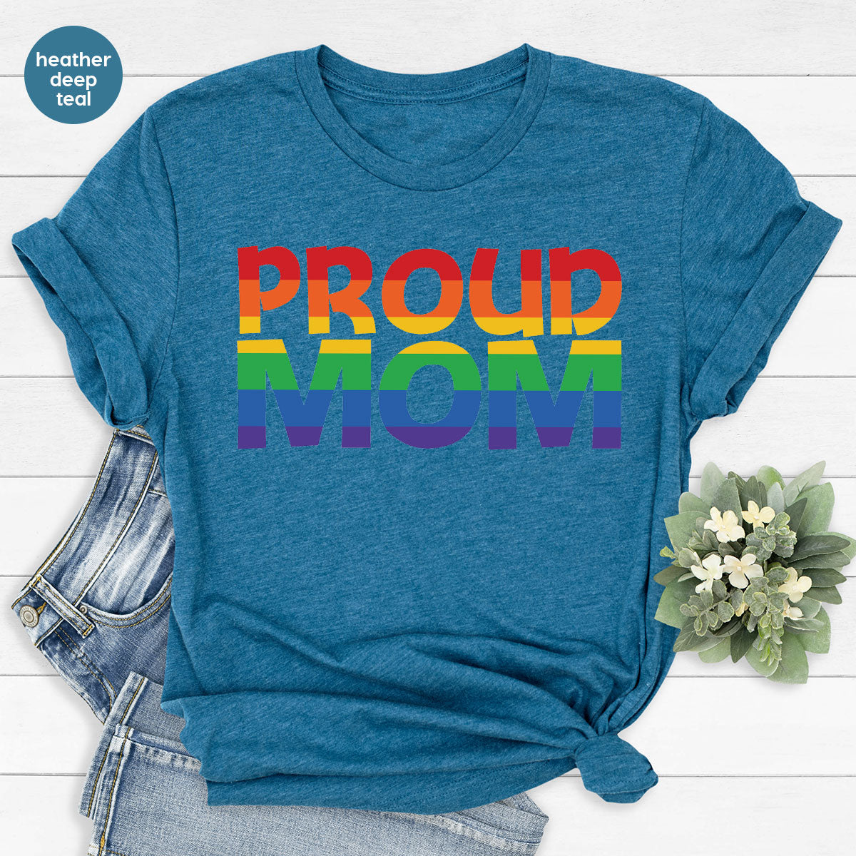 Proud Mom Shirt, LGBT Mom T-Shirt, LGBT Proud Tee