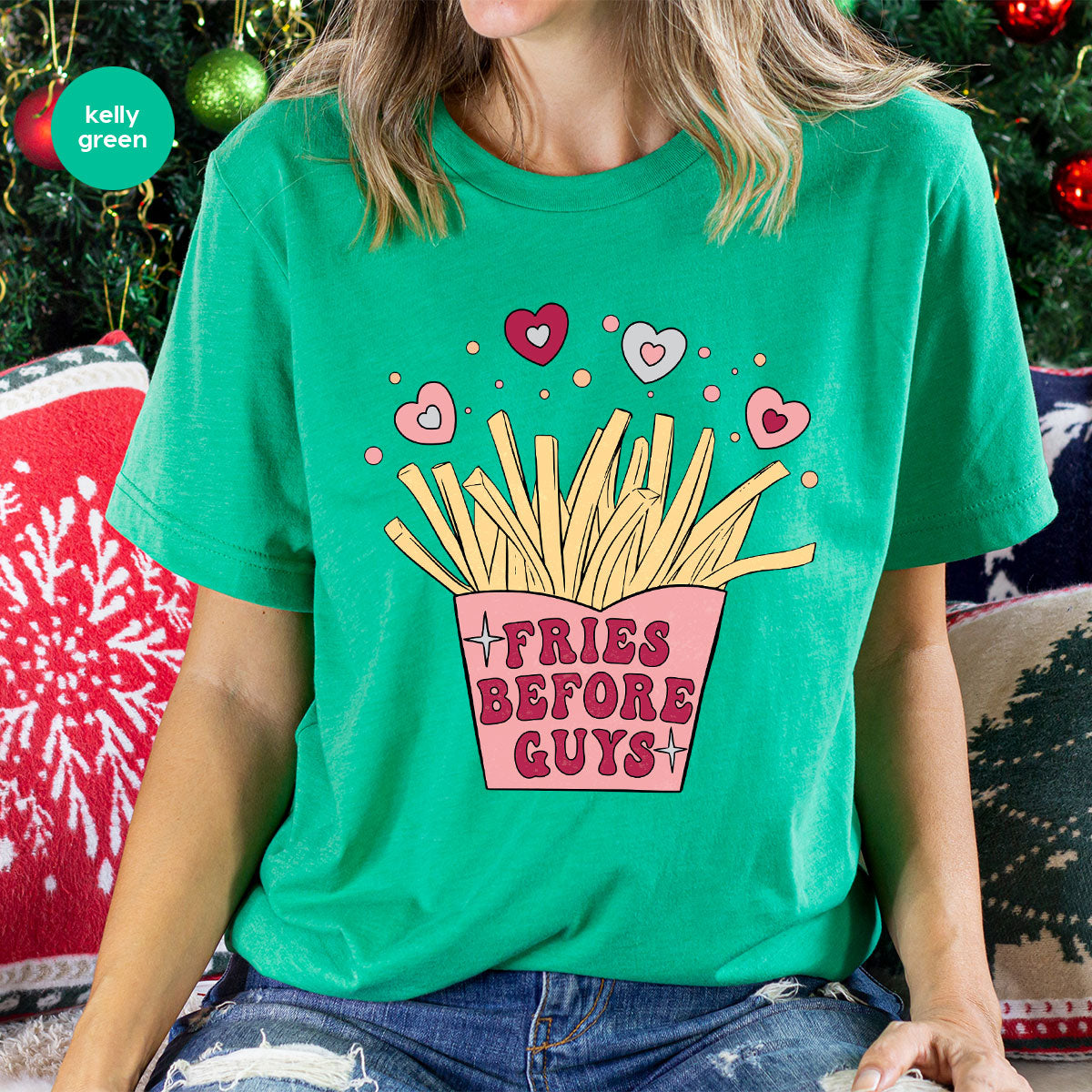 Fries Before Guys Shirt, Valentine's Day 2023 T-Shirt, Lover Shirt