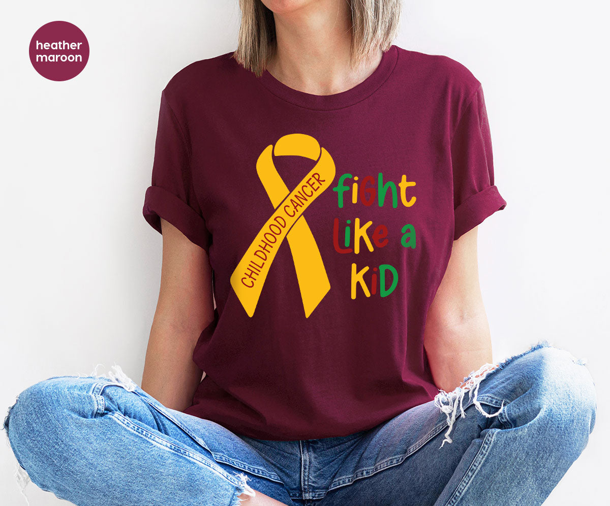 Fighting Like A Kid Shirt, Cancer Fight Shirt, Childhood Canver Fighter t-Shirt, Gift For Cancer Kids