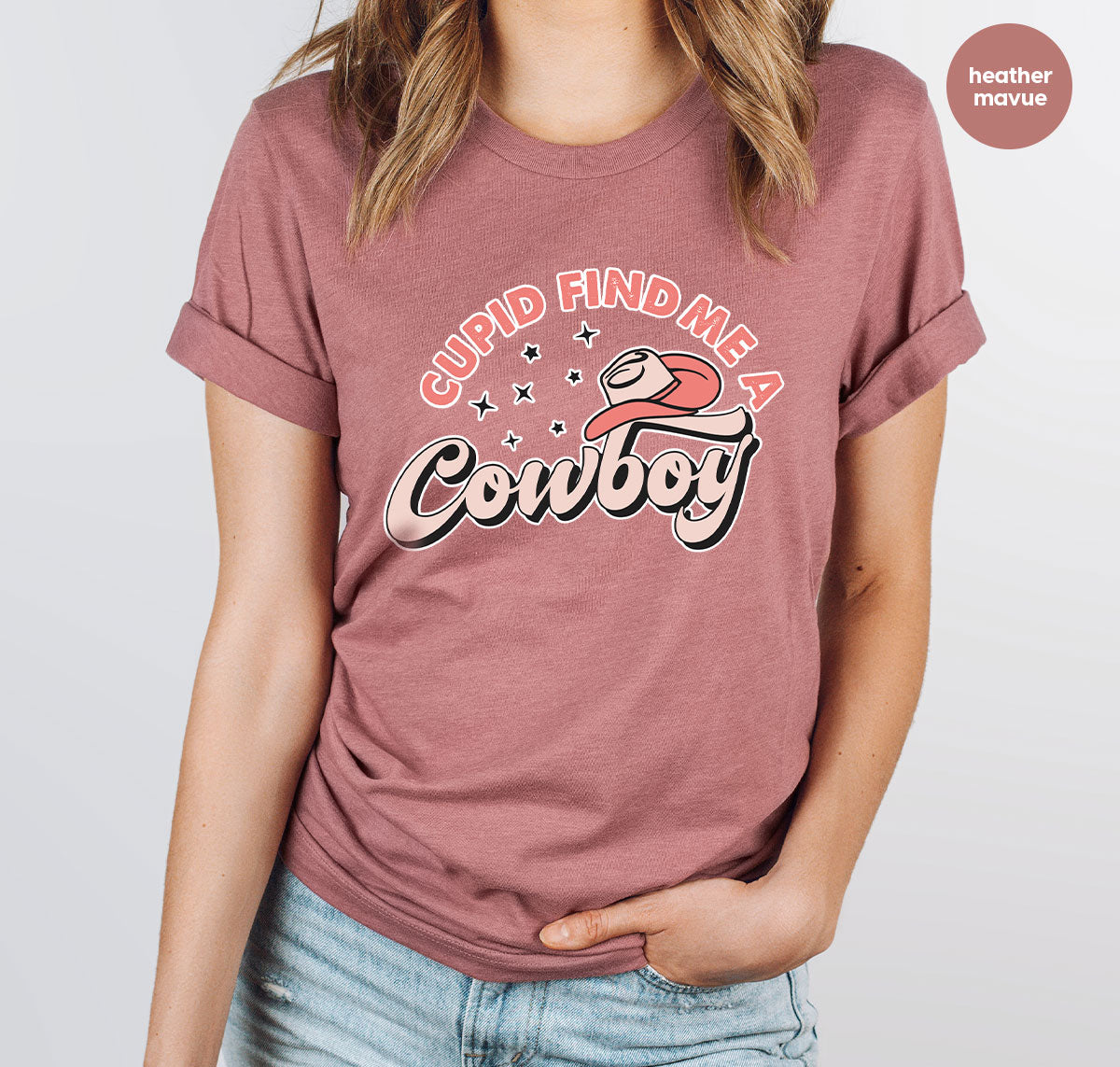 Cupid Find Me A Cowboy Shirt, Valentine Day Shirt, Cowboy Love T-Shirt