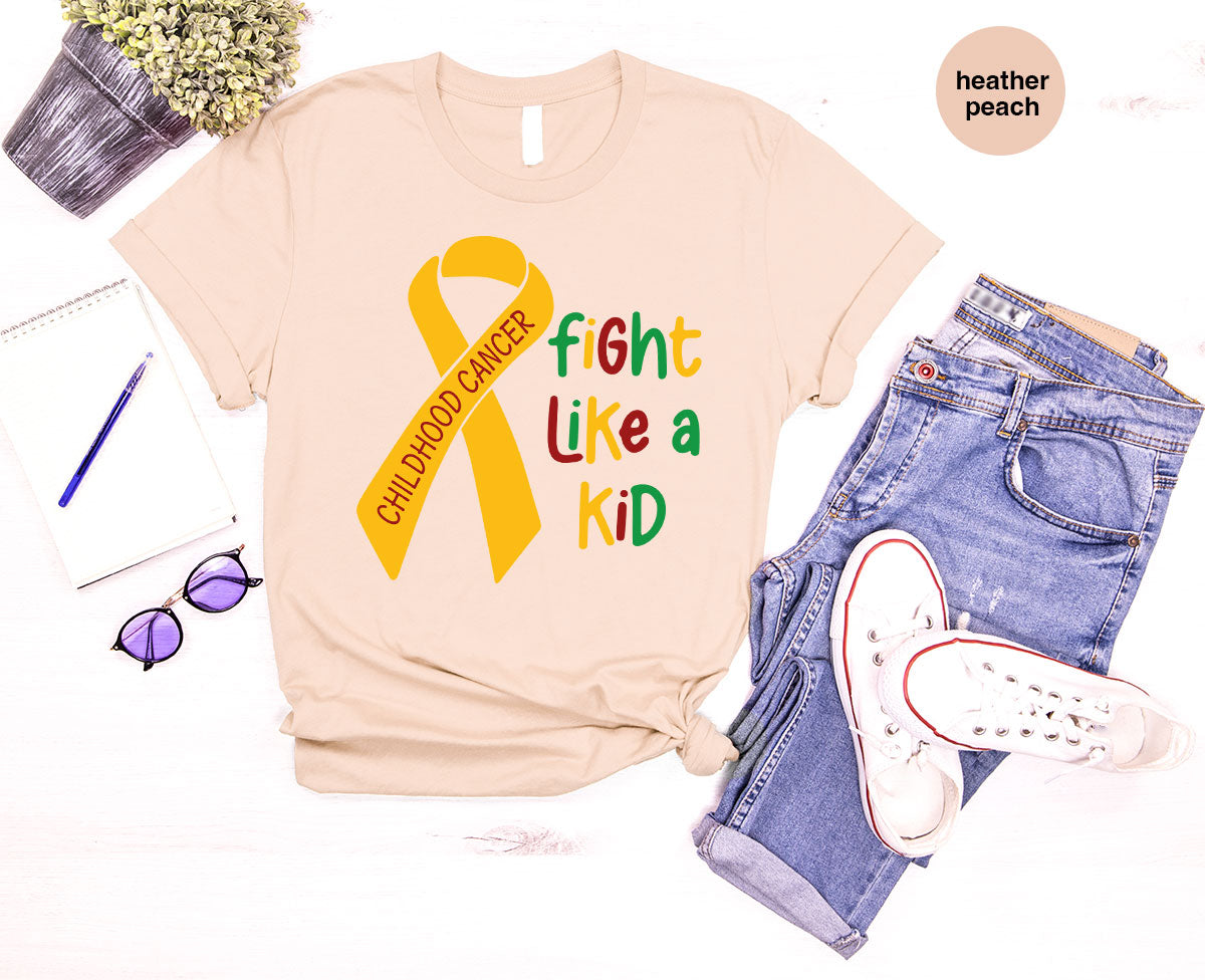 Fighting Like A Kid Shirt, Cancer Fight Shirt, Childhood Canver Fighter t-Shirt, Gift For Cancer Kids