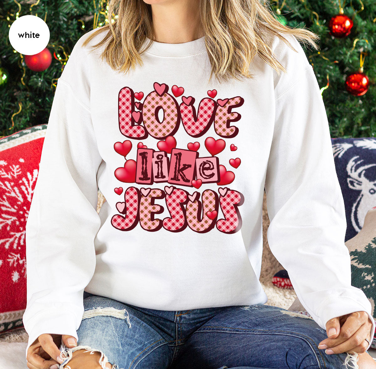 Love Like Jesus Shirt, Valentine's Day Shirt, Best Gift for Lovers