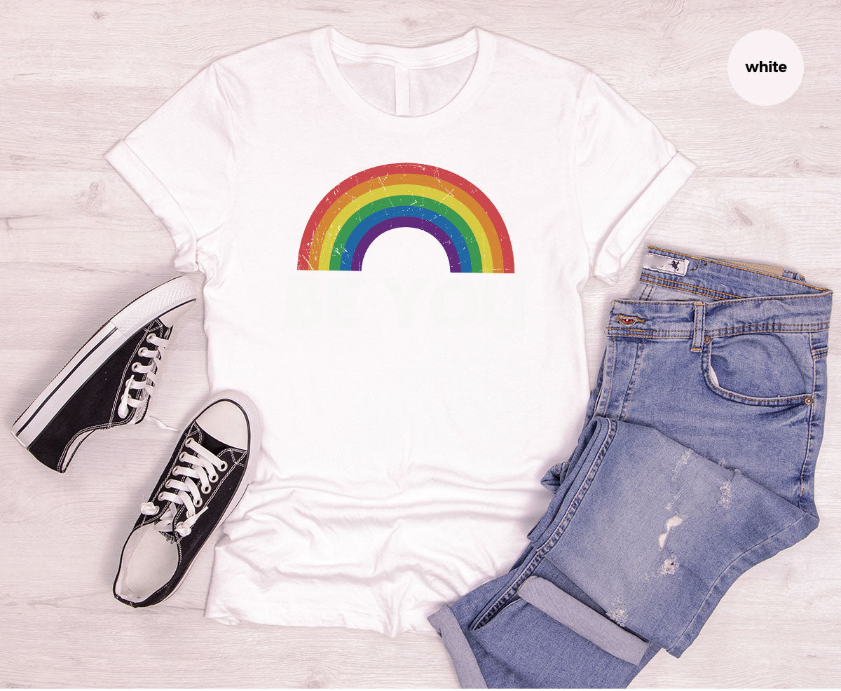 Rainbow T-Shirt, Be You Shirt, LGBT Pride Shirt, LGBT T-Shirt