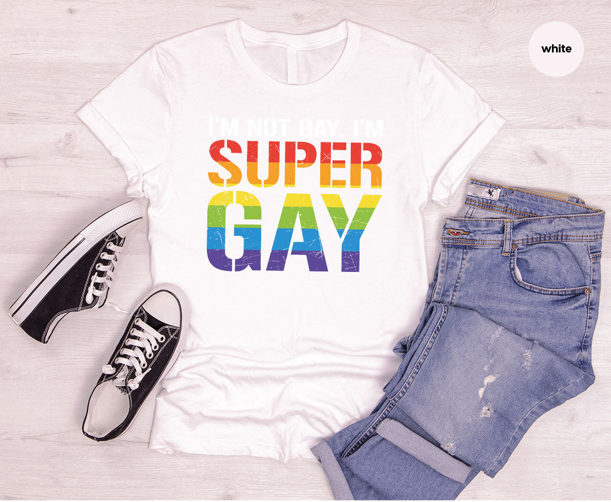 Super Gay Shirt, LGBT Power T-Shirt, Super Gay LGBT Tee