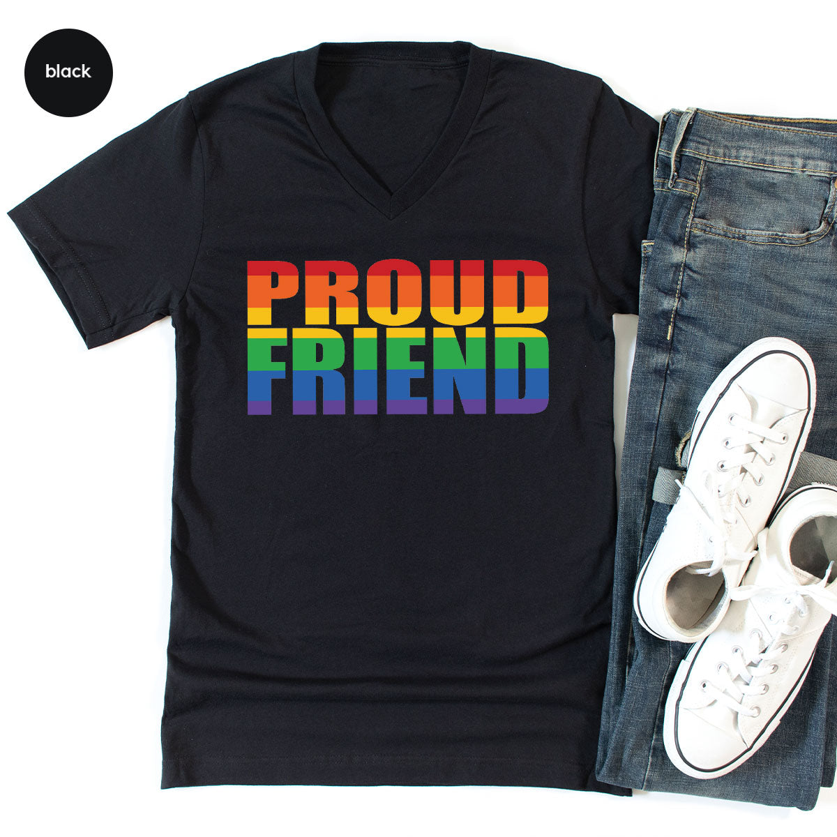 LGBT Friendship Shirt, Proud Friend T-Shirt, LGBT Gift Tee