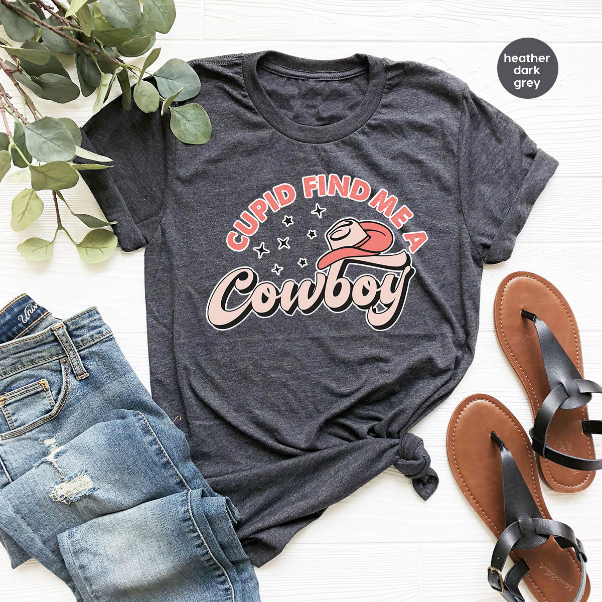 Cupid Find Me A Cowboy Shirt, Valentine Day Shirt, Cowboy Love T-Shirt