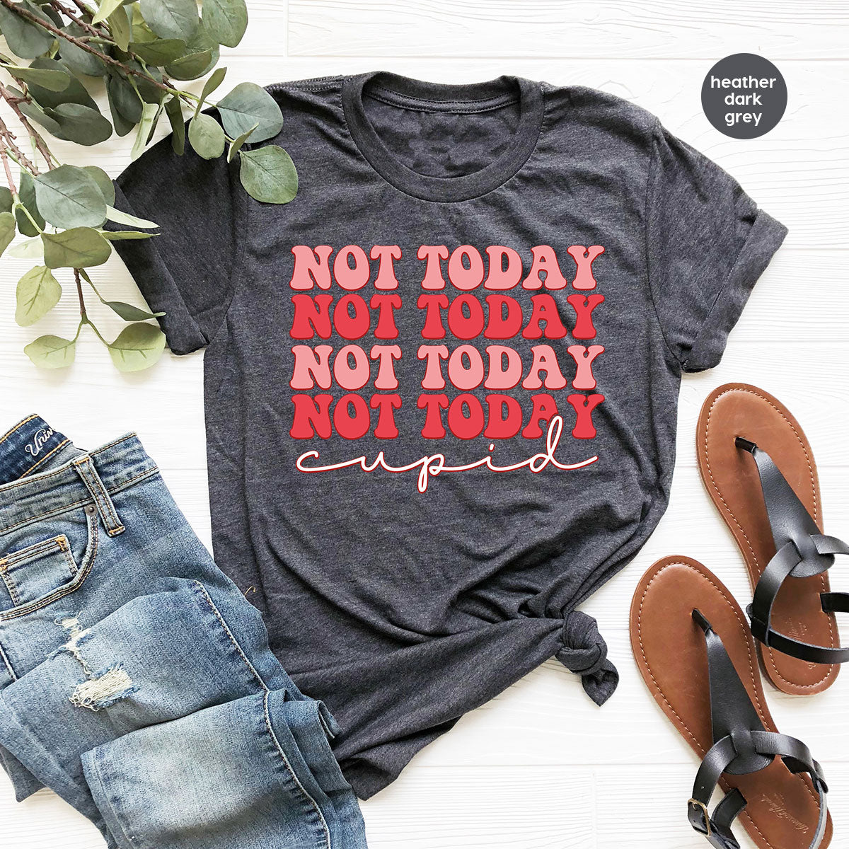 Not Today Shirt, Cupid T-Shirt, Cute Tee