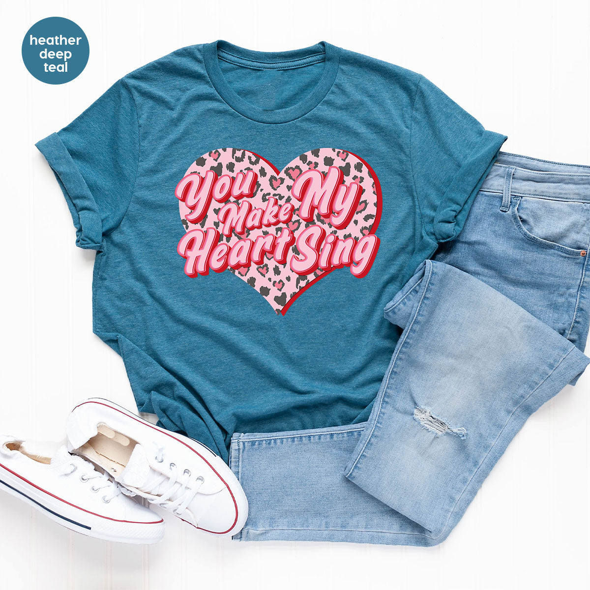 You Make My Heart Sing Shirt, Valentine's Day Romantic Gift