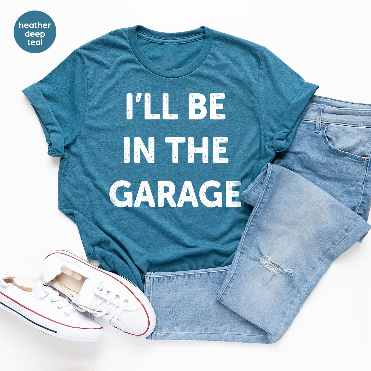 I'll Be In The Garage Shirt, Funny Garage T-Shirt, Funny Shirt For Men, Mechanic Tee