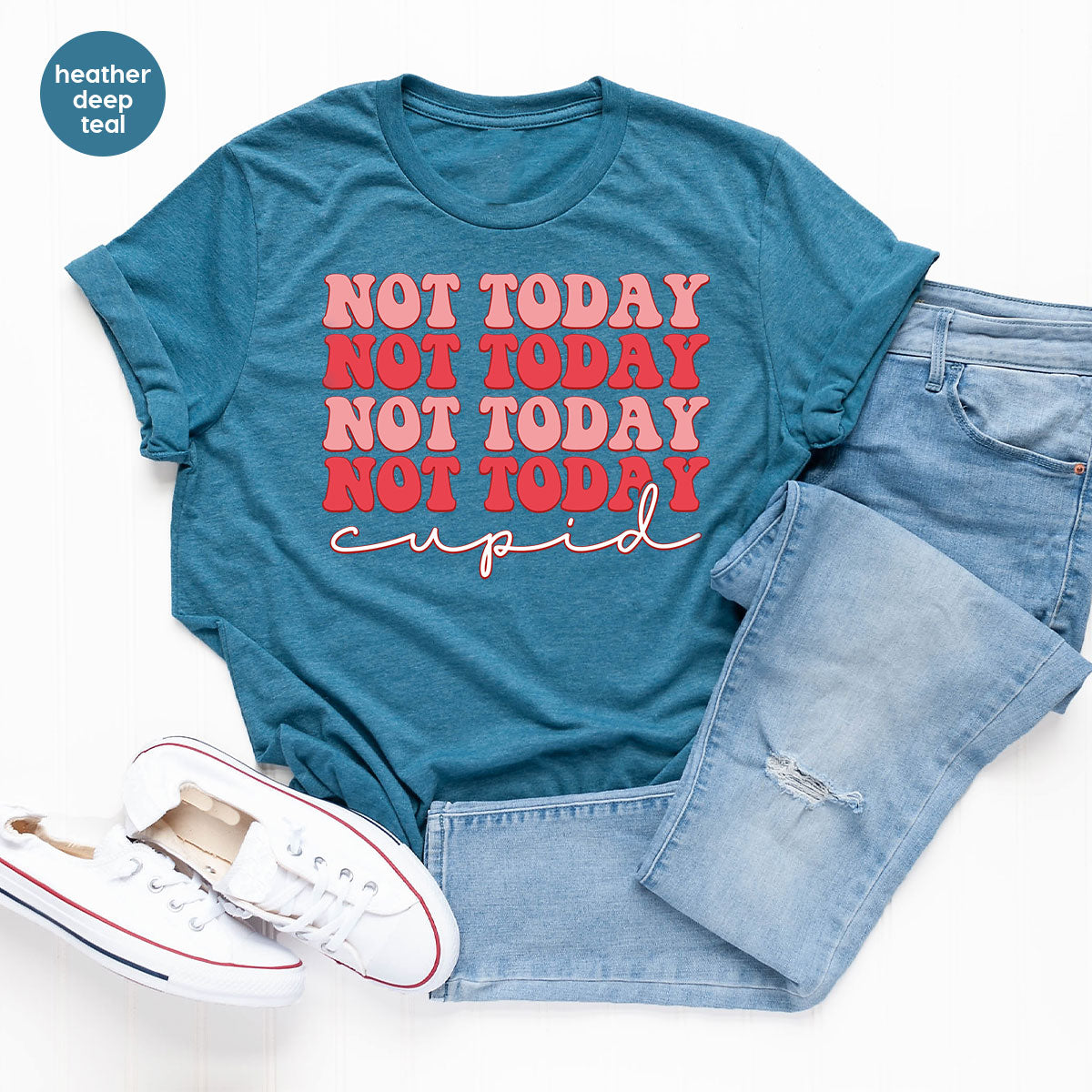 Not Today Shirt, Cupid T-Shirt, Cute Tee