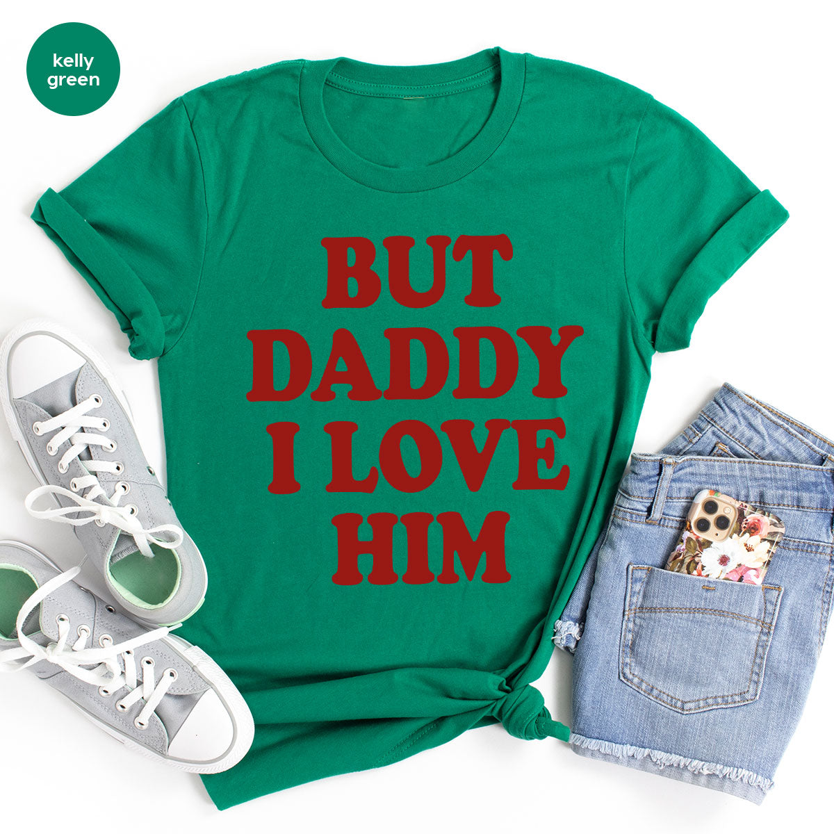 But Daddy I Love Him Shirt, Daddy Shirt, New Daddy T-Shirt, Gift For Daddy