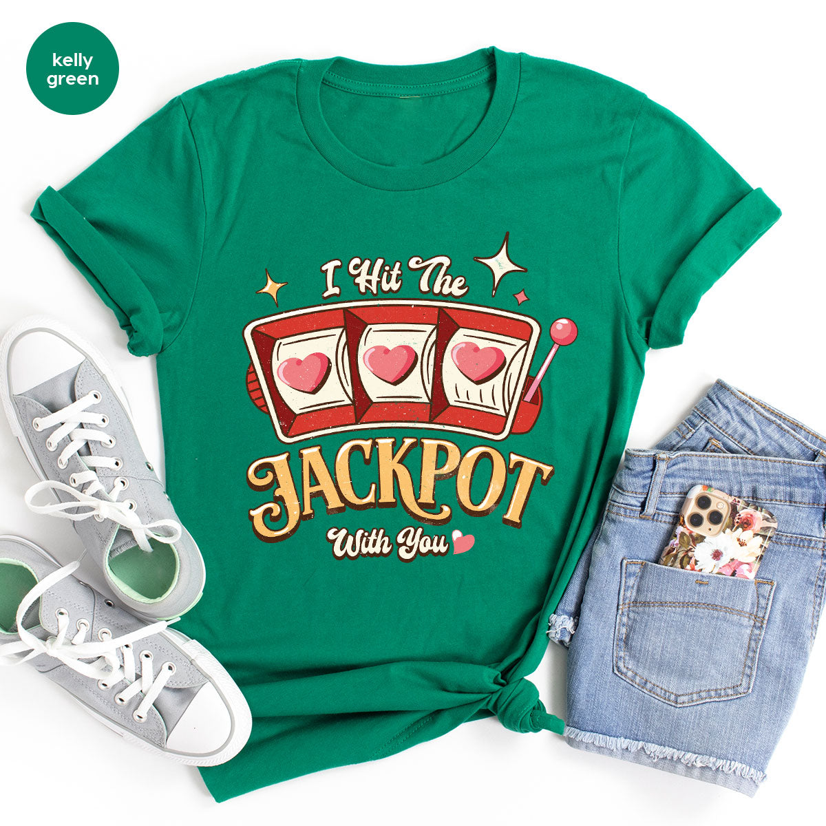 I Hit The Jackpot With You Shirt, Romantic Valentine's Day T-Shirt