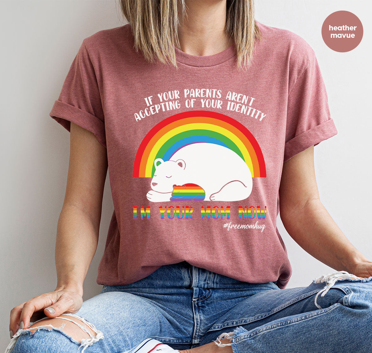 I'm Your Mom Now T-Shirt, Cute LGBT T-Shirt, LGBT Glory Tee