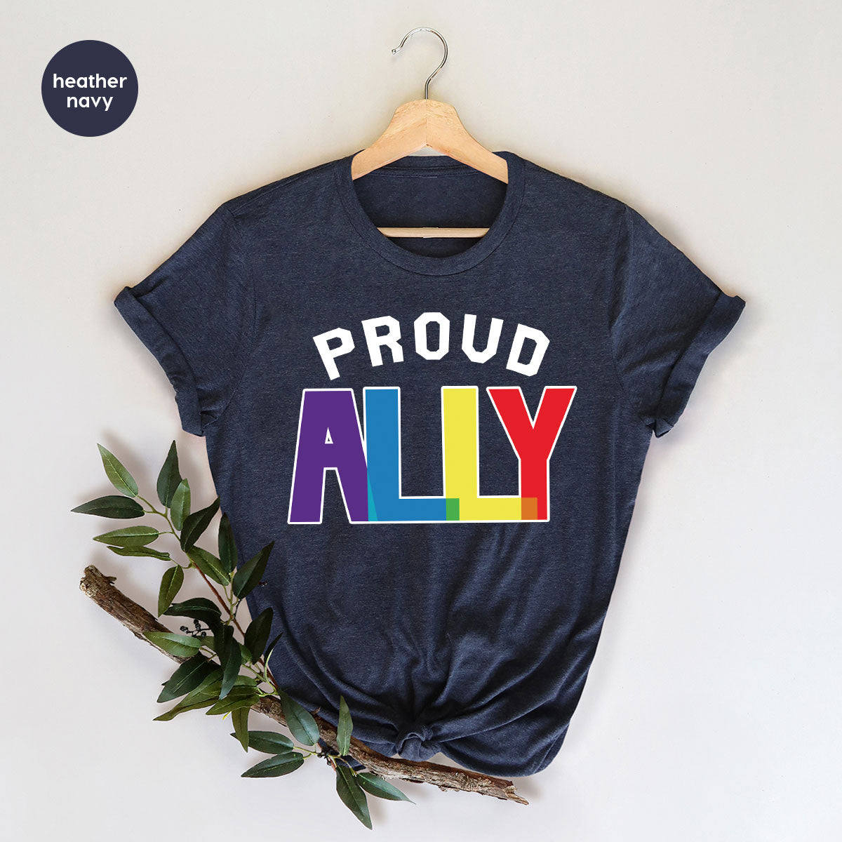 Proud Ally Shirt, LGBT Ally T-Shirt, LGBT Proud Tee