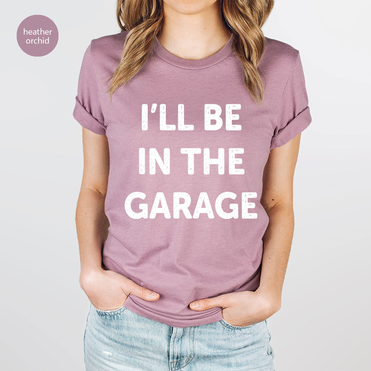 I'll Be In The Garage Shirt, Funny Garage T-Shirt, Funny Shirt For Men, Mechanic Tee