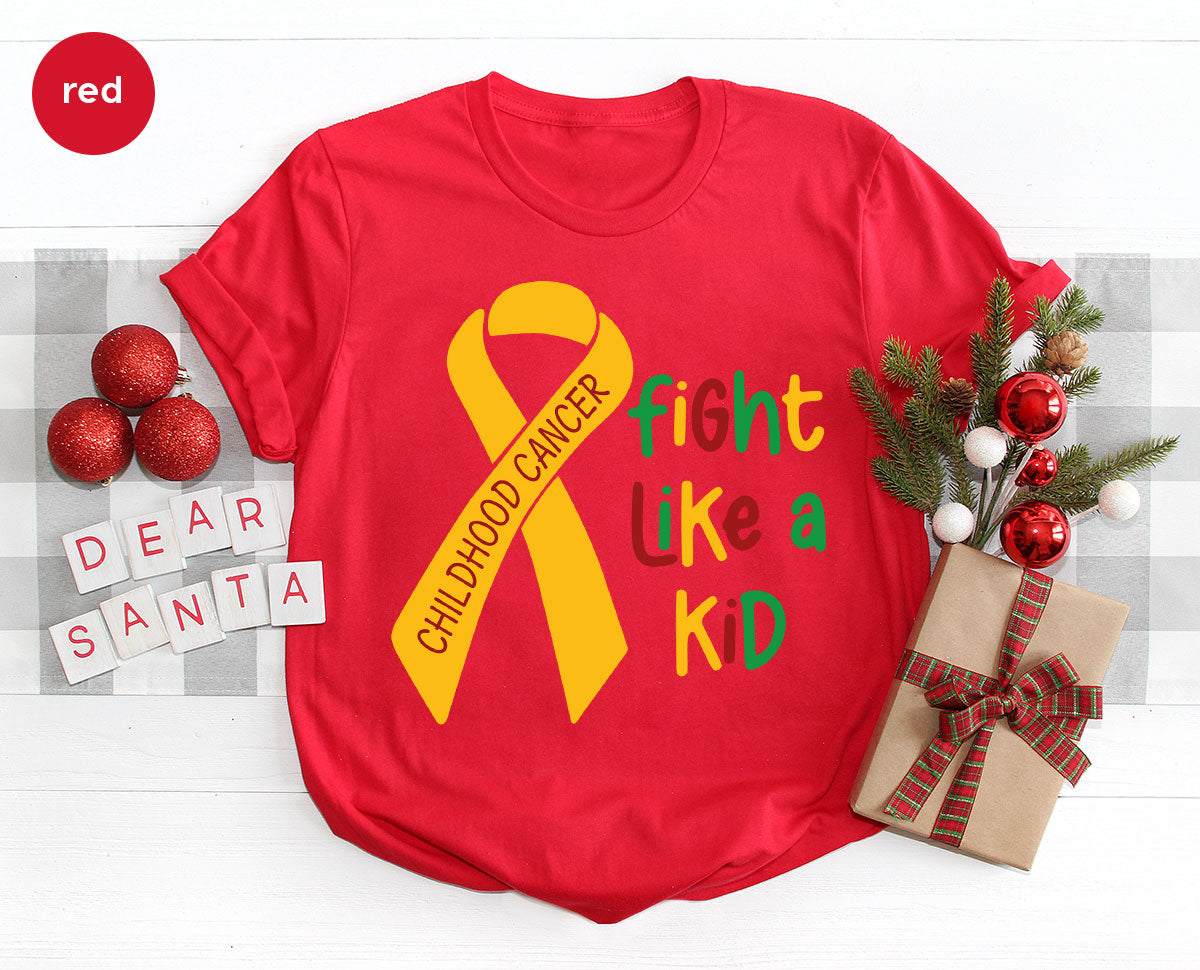 Fighting Like A Kid Shirt, Cancer Fight Shirt, Childhood Canver Fighter t-Shirt, Gift For Cancer Kids