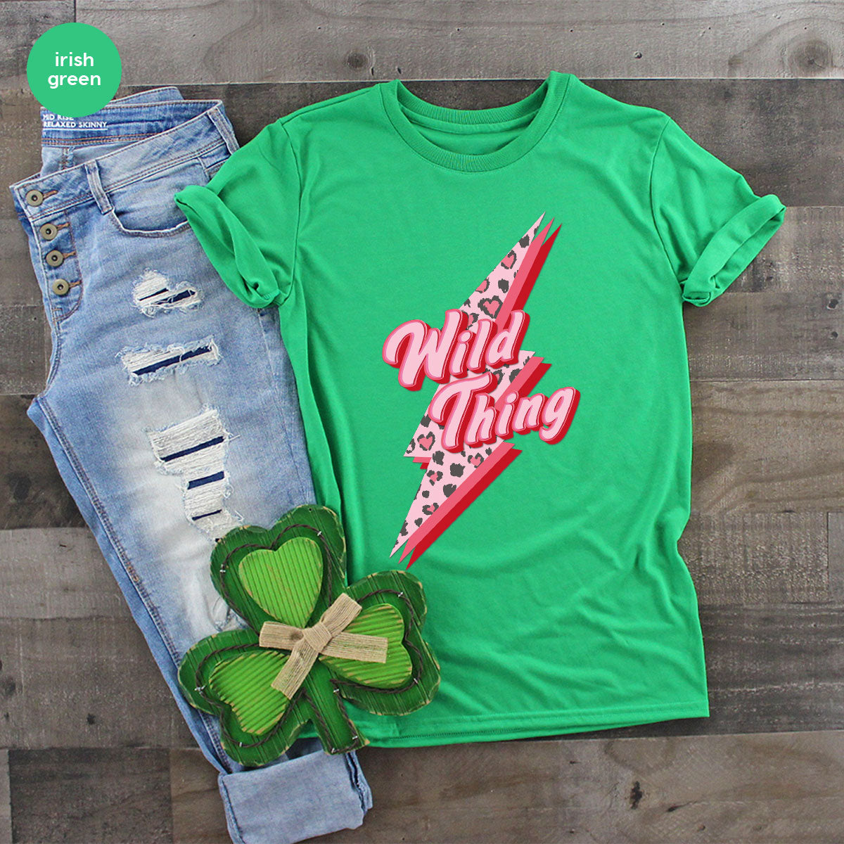 Wild Thing Shirt, Valentine's Day Shirt, Lover T-Shirt, Wild Lover Shirt