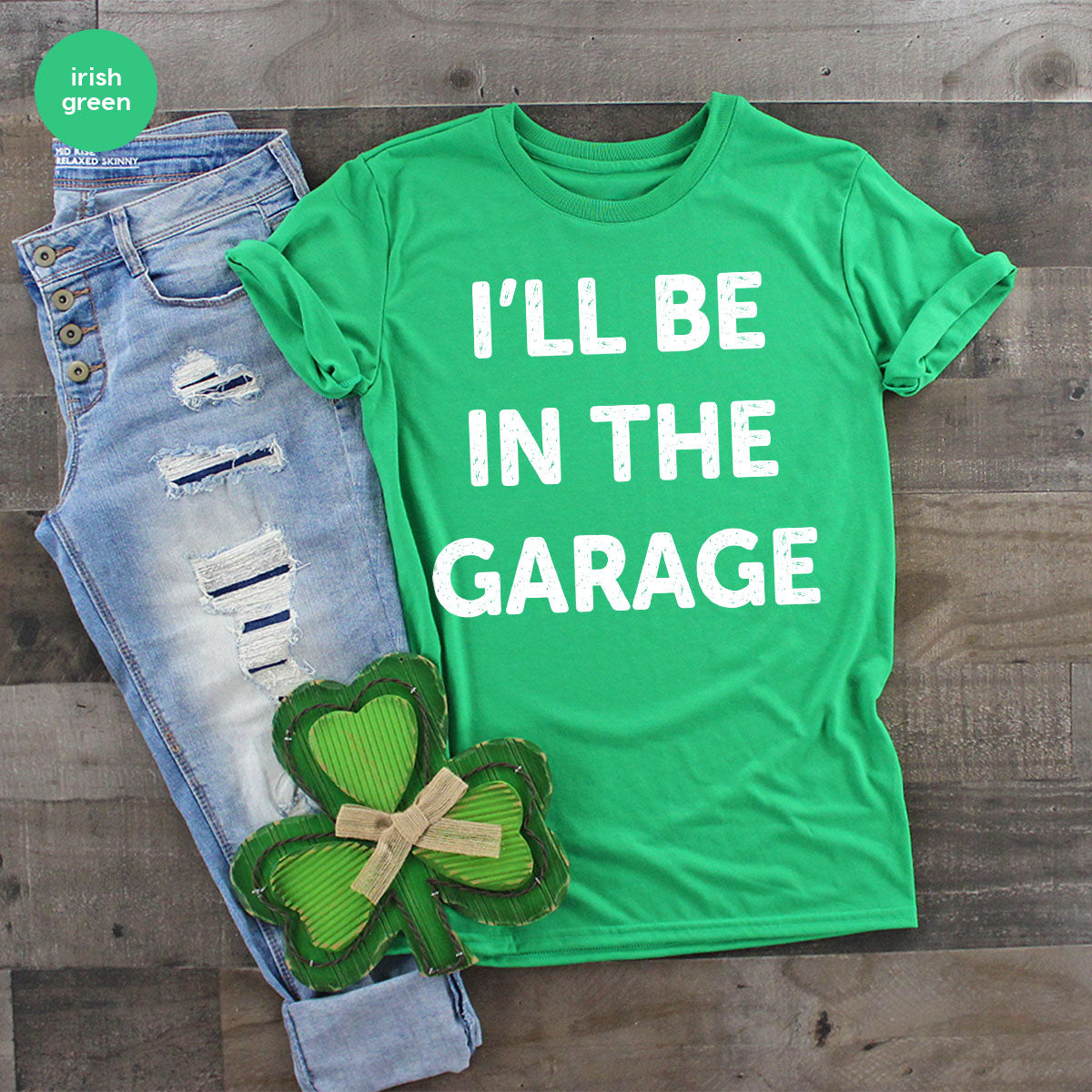 I'll Be In The Garage Shirt, Funny Garage T-Shirt, Funny Shirt For Men, Mechanic Tee