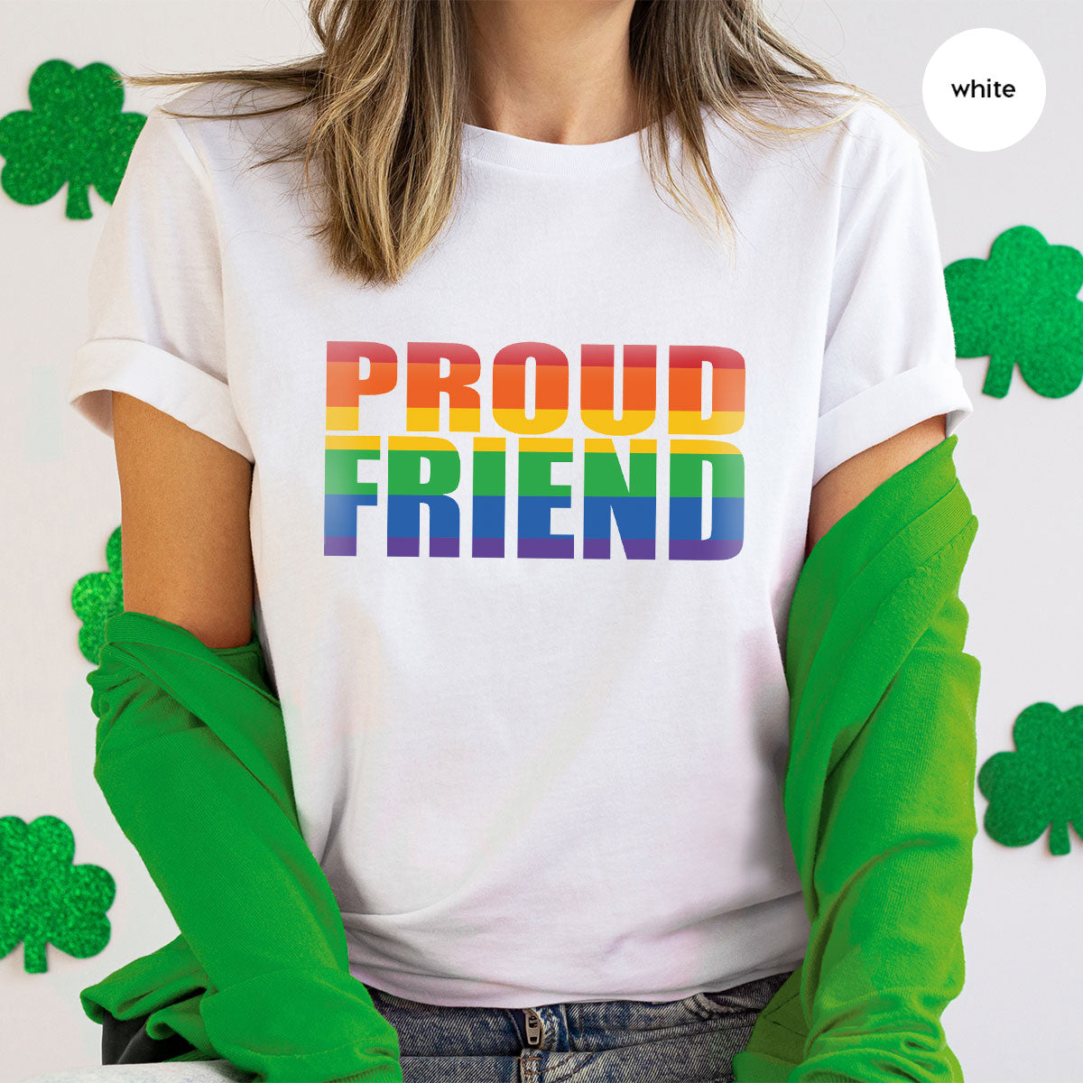 LGBT Friendship Shirt, Proud Friend T-Shirt, LGBT Gift Tee