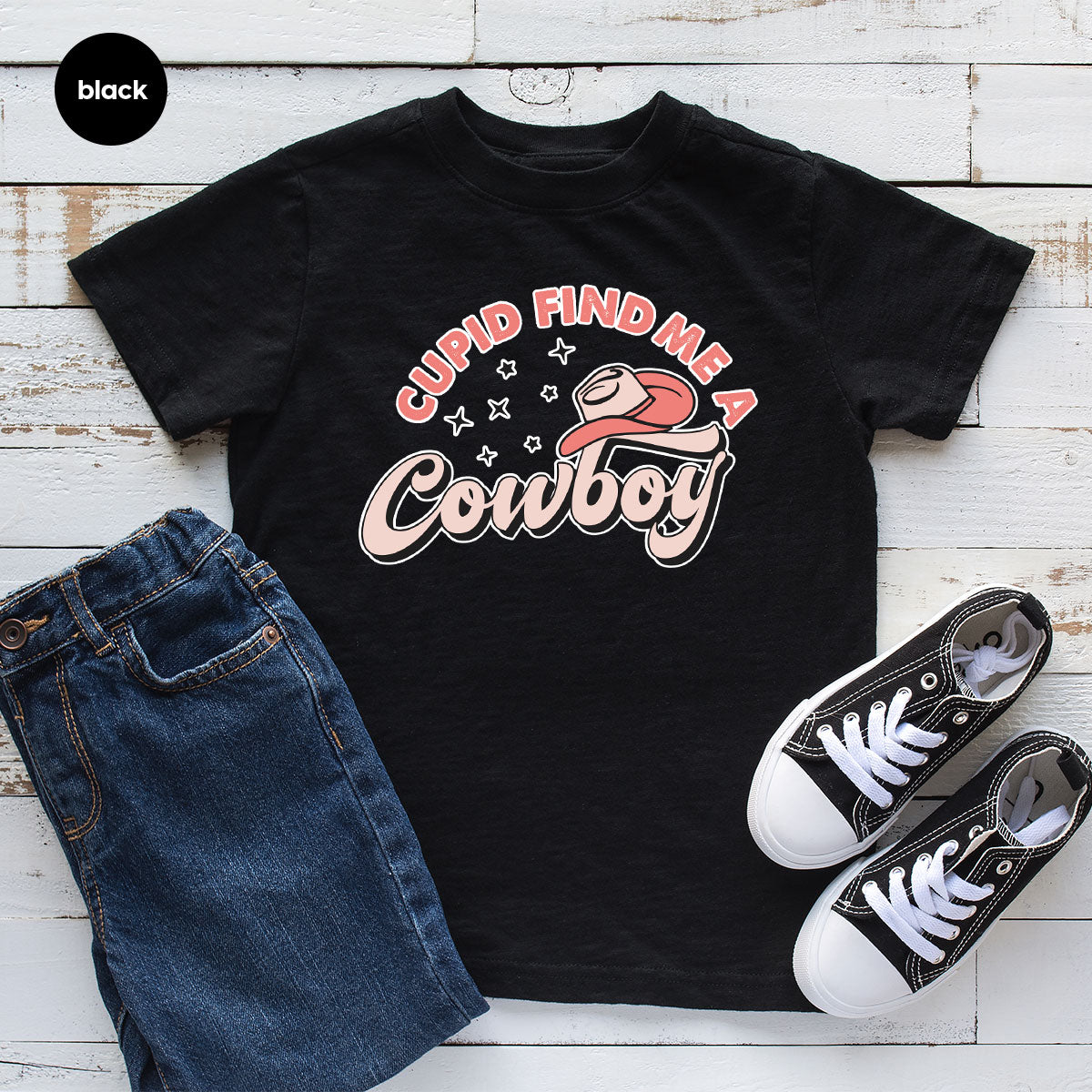 Cupid Find Me A Cowboy Shirt, Valentine Day Shirt, Cowboy Love T-Shirt