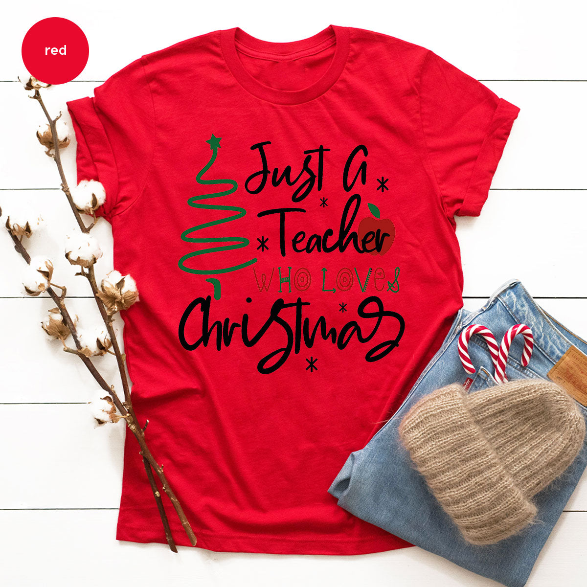 2023 Christmas Love Shirt, Just A Teach Who Loves Christmas Tee, Xmas 2023 Design T-Shirt