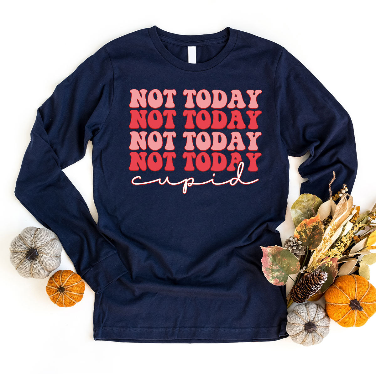 Not Today Shirt, Cupid T-Shirt, Cute Tee