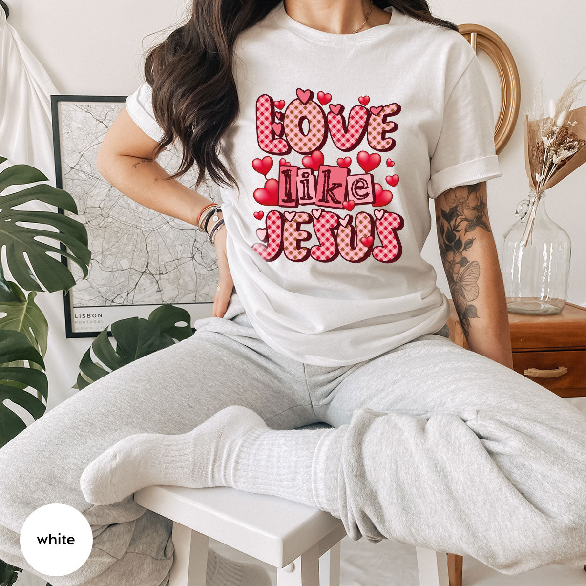 Love Like Jesus Shirt, Valentine's Day Shirt, Best Gift for Lovers