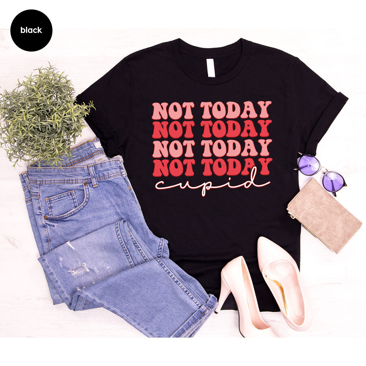 Not Today Shirt, Cupid T-Shirt, Cute Tee