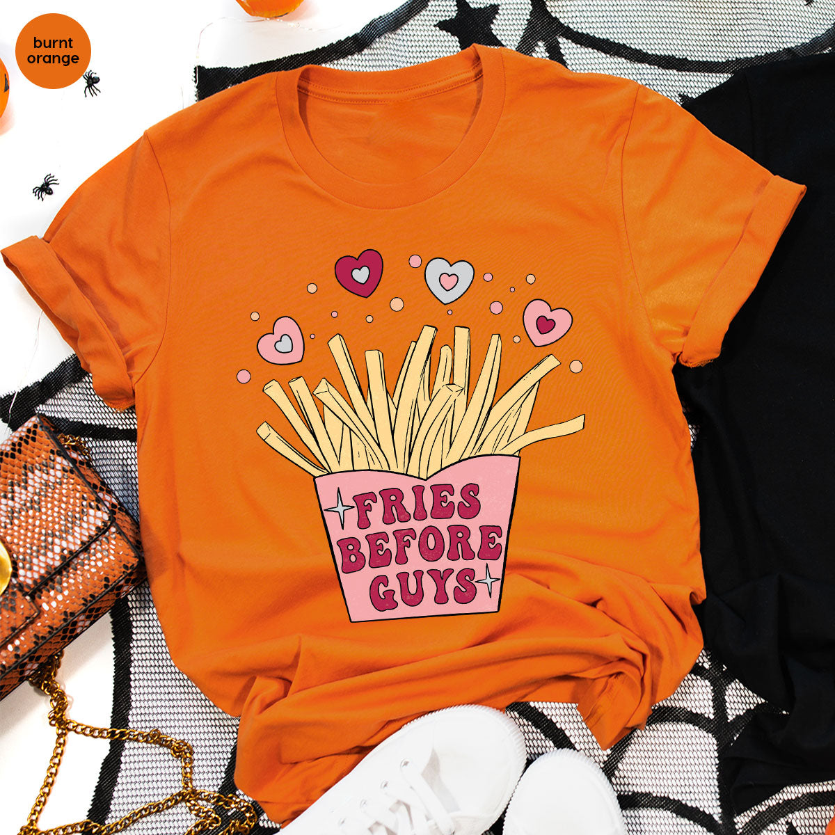 Fries Before Guys Shirt, Valentine's Day 2023 T-Shirt, Lover Shirt