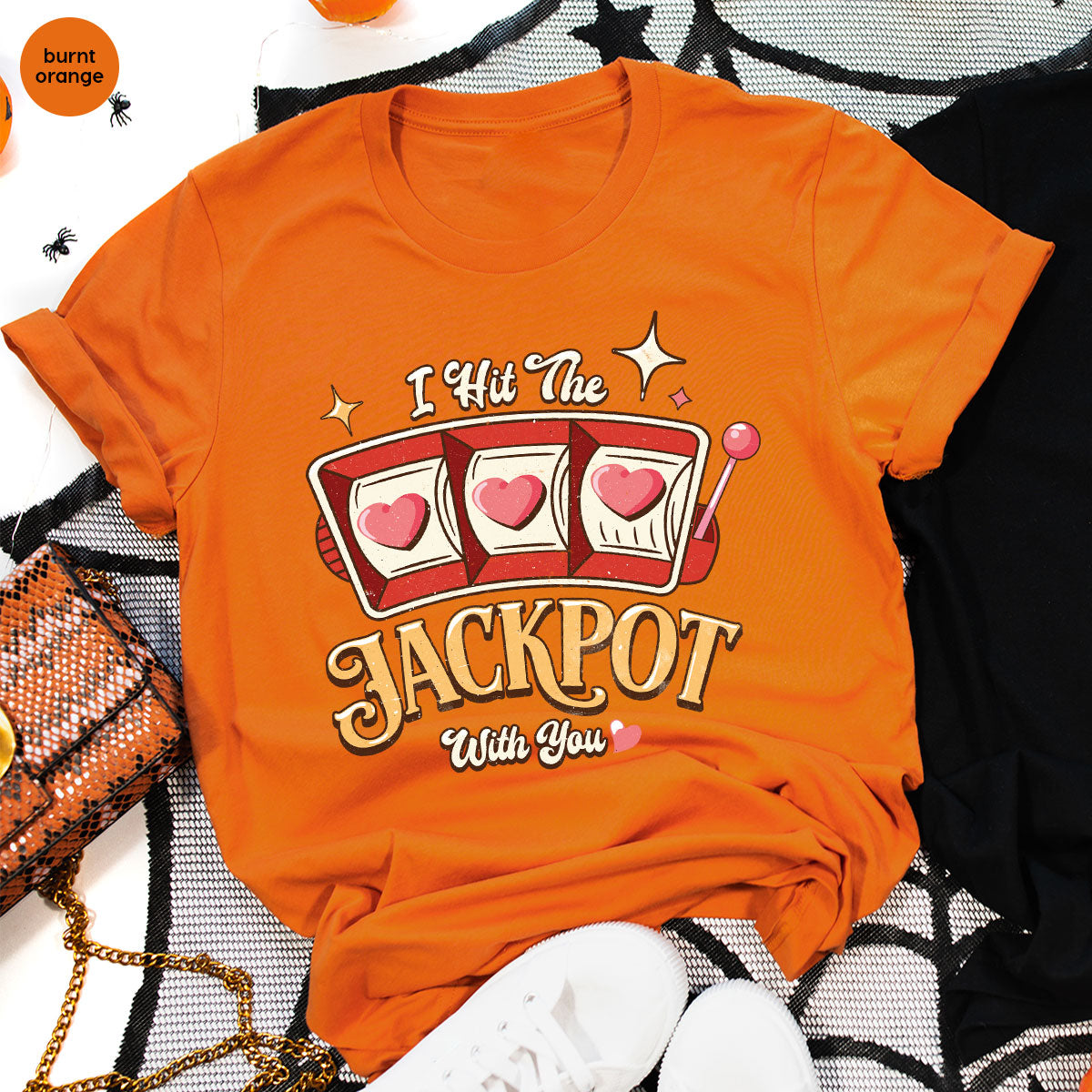 I Hit The Jackpot With You Shirt, Romantic Valentine's Day T-Shirt