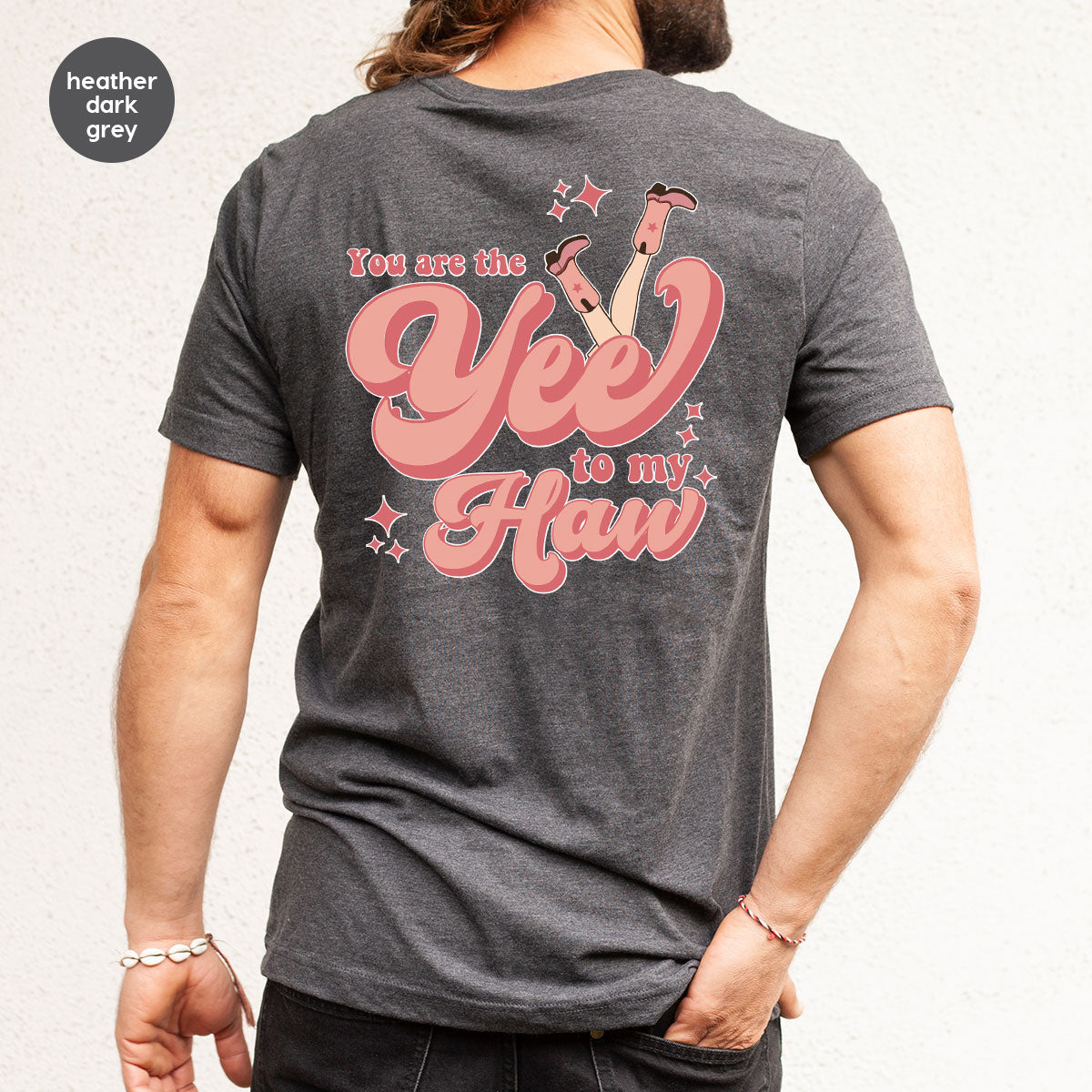 You Are The Yee To My Haw Shirt, Valentine's Day 2023 Special T-Shirt