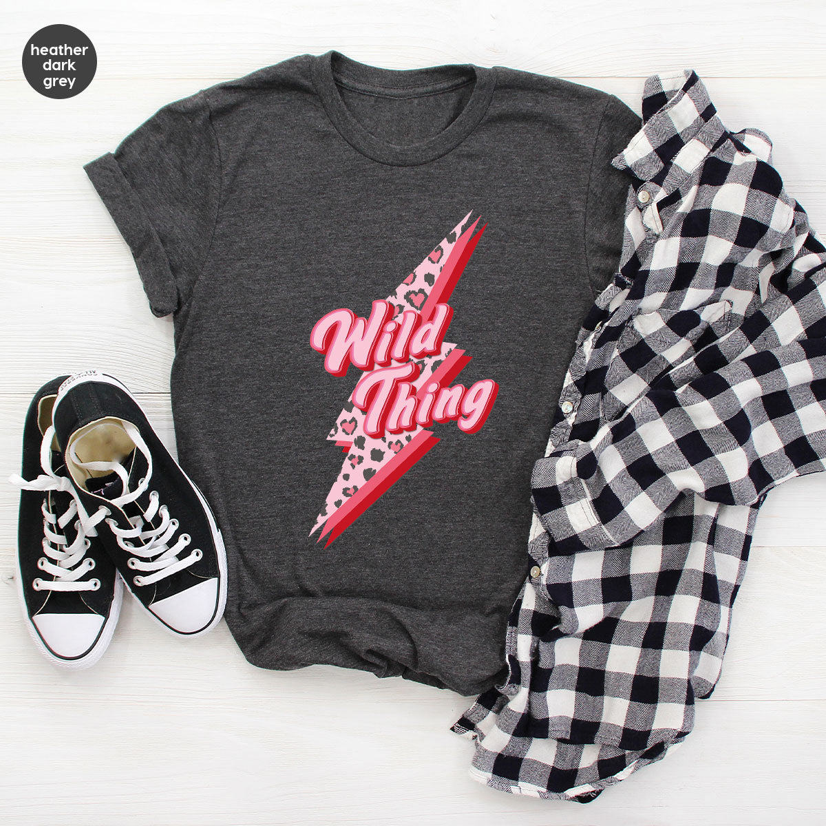 Wild Thing Shirt, Valentine's Day Shirt, Lover T-Shirt, Wild Lover Shirt