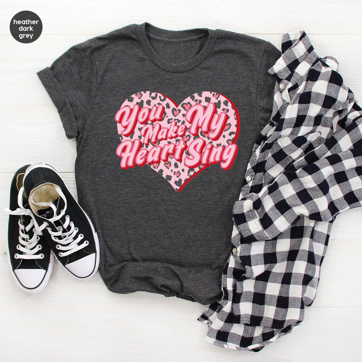 You Make My Heart Sing Shirt, Valentine's Day Romantic Gift