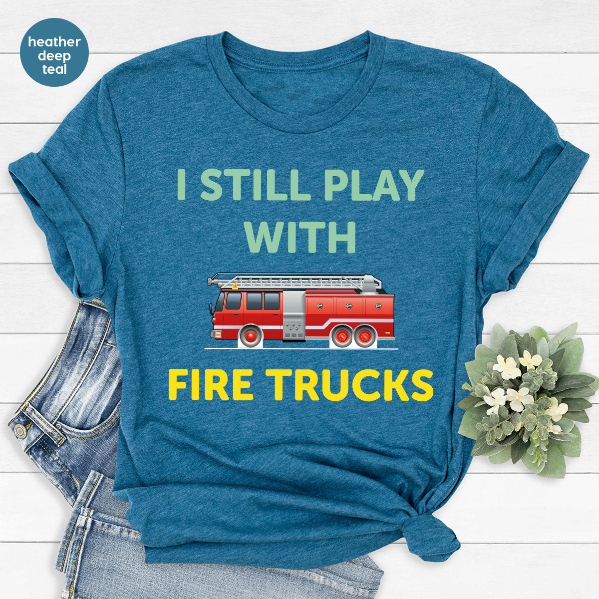 Fire Truck Shirt, Funny Fire Fighter T-Shirt, Fireman Tee