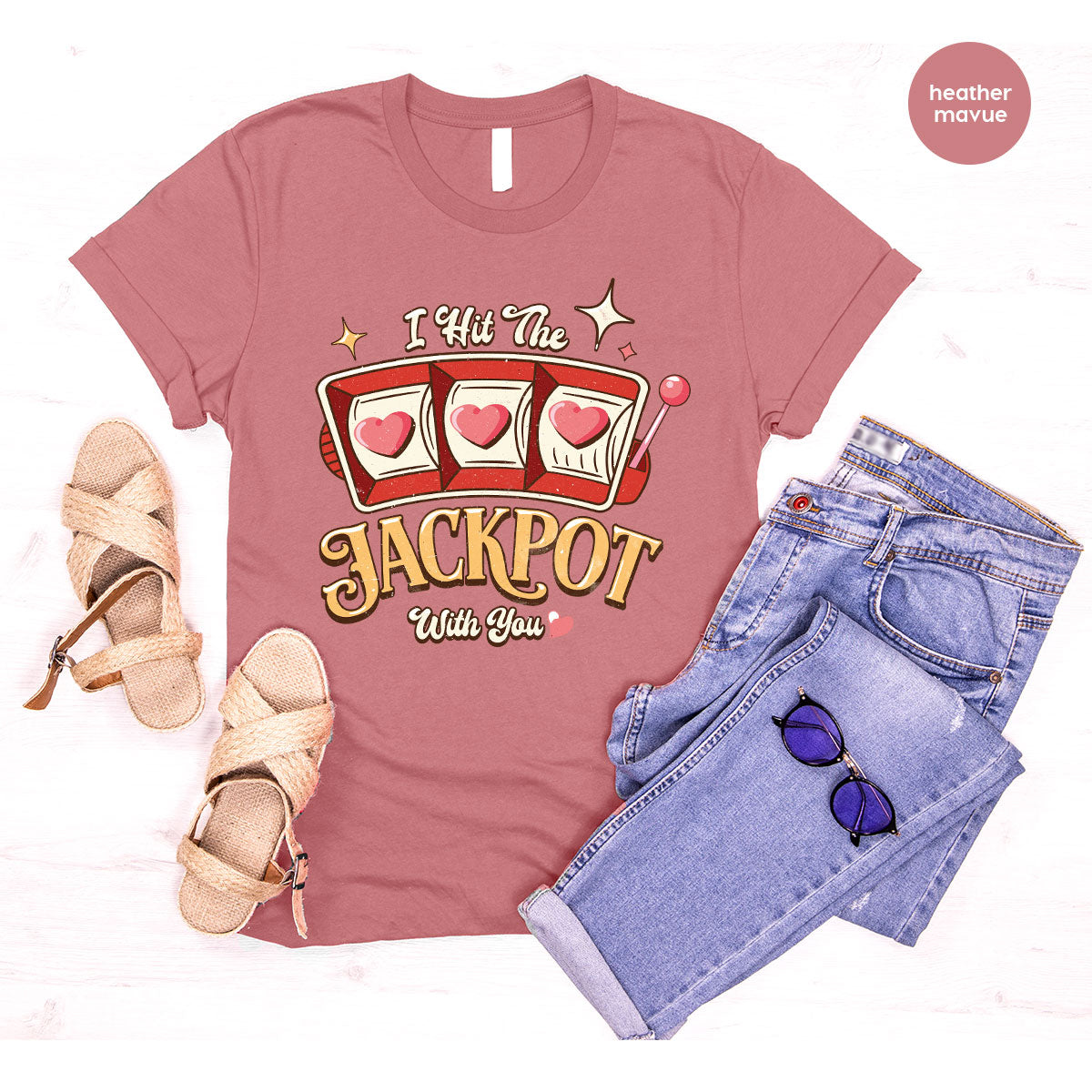 I Hit The Jackpot With You Shirt, Romantic Valentine's Day T-Shirt