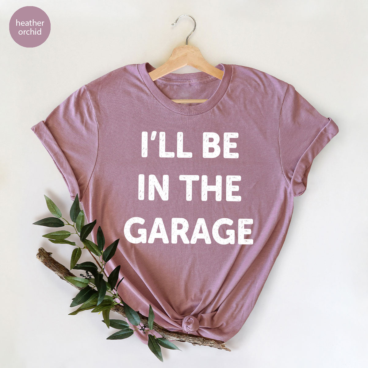 I'll Be In The Garage Shirt, Funny Garage T-Shirt, Funny Shirt For Men, Mechanic Tee