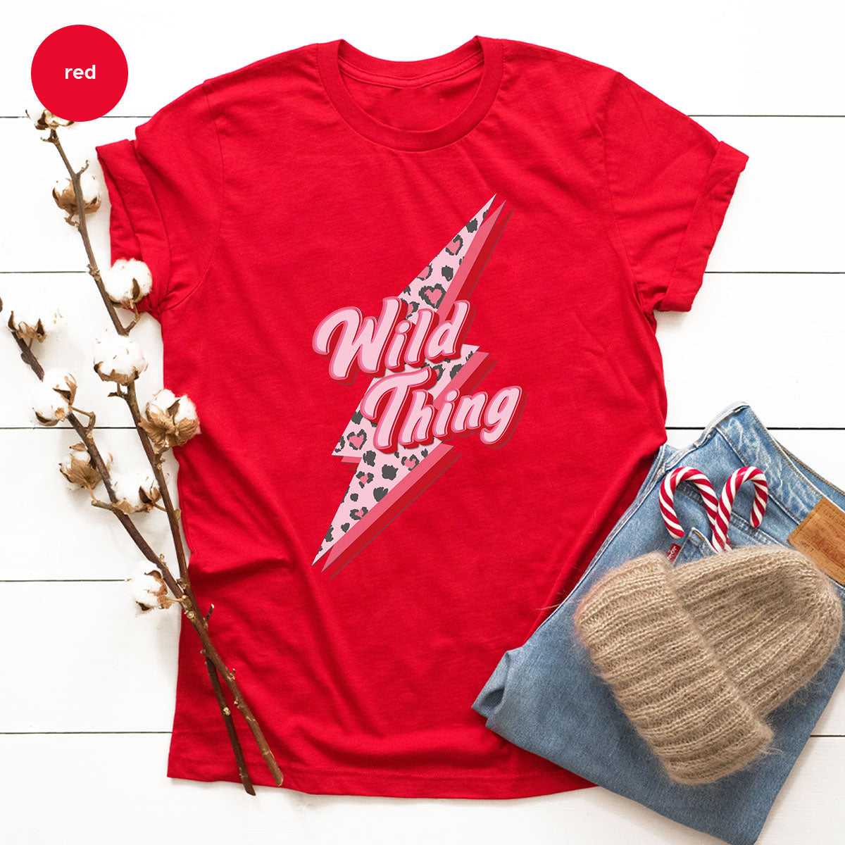 Wild Thing Shirt, Valentine's Day Shirt, Lover T-Shirt, Wild Lover Shirt